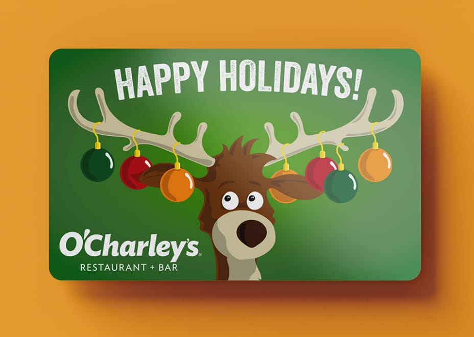 O'Charley's holiday gift card with illustrated reindeer